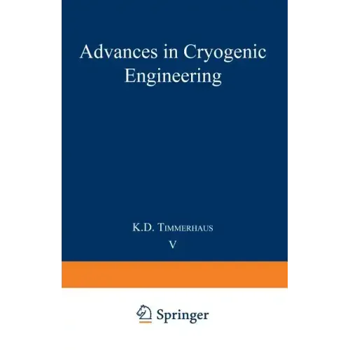 Advances in Cryogenic Engineering: Proceedings of the 1959 Cryogenic Engineering Conference University of California, Berkeley, California September 2