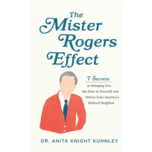 Mister Rogers Effect