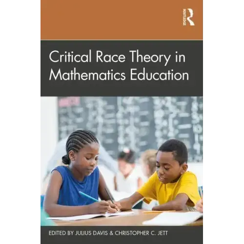 Critical Race Theory in Mathematics Education