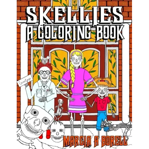 Skellies: A Coloring Book