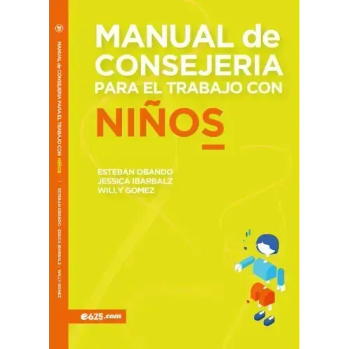 Manual de Consejería Para El Trabajo Con Niños