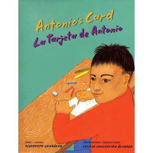 Antonio's Card / La Tarjeta de Antonio