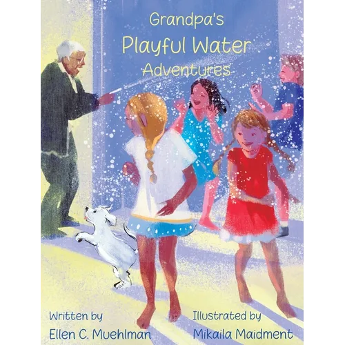 Grandpa's Playful Water Adventures
