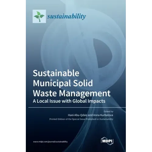 Sustainable Municipal Solid Waste Management: A Local Issue with Global Impacts