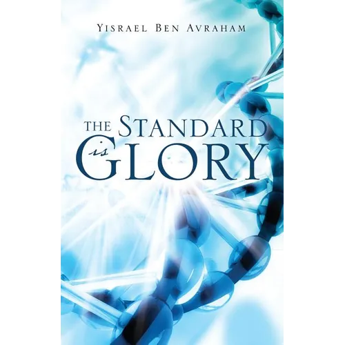 The Standard is Glory