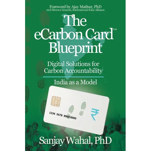 The eCarbon Card(TM) Blueprint: Digital Solutions for Carbon Accountability - India as a Model
