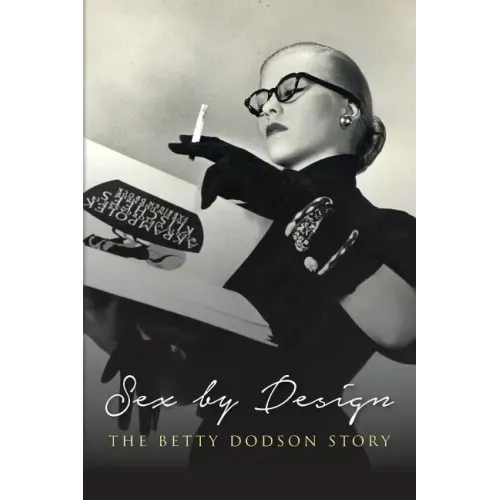 Sex by Design: The Betty Dodson Story
