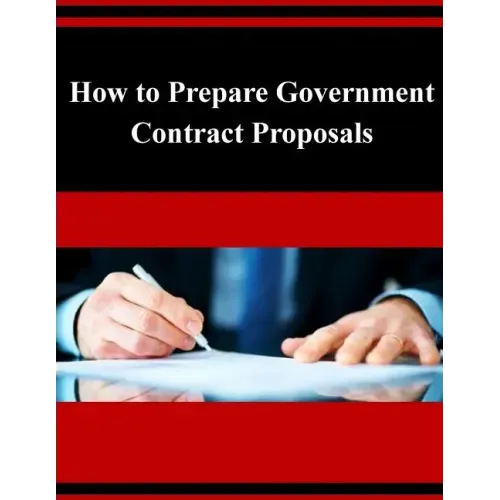 How to Prepare Government Contract Proposals