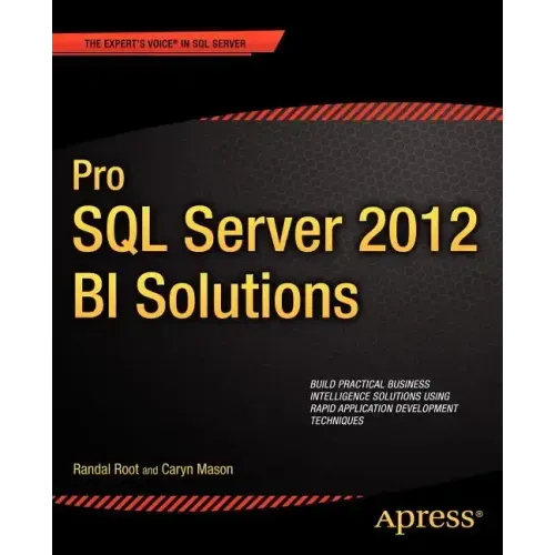 Pro SQL Server 2012 Bi Solutions