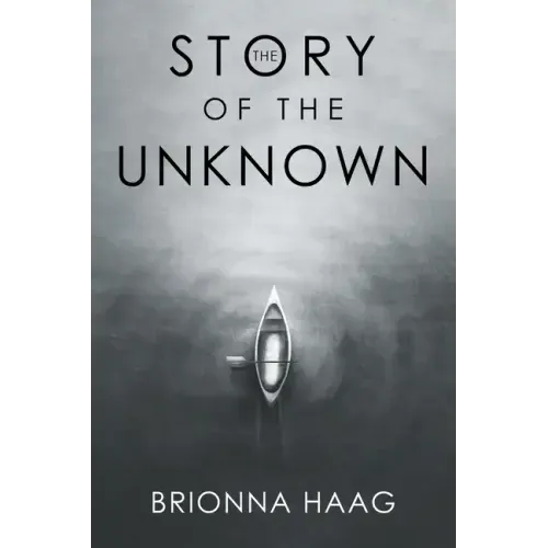 The Story of the Unknown
