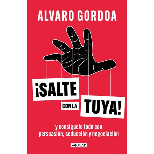Salte Con La Tuya / Get Your Way!