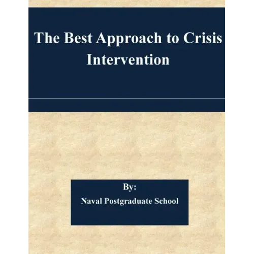 The Best Approach to Crisis Intervention