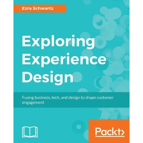 Exploring Experience Design