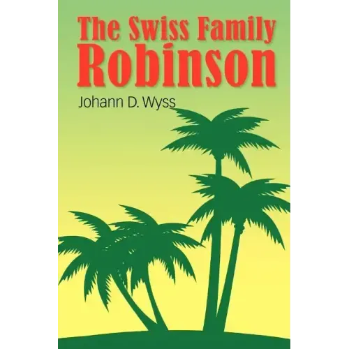 The Swiss Family Robinson
