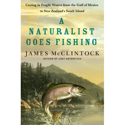 A Naturalist Goes Fishing