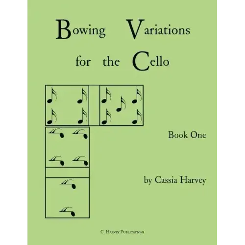 Bowing Variations for the Cello, Book One