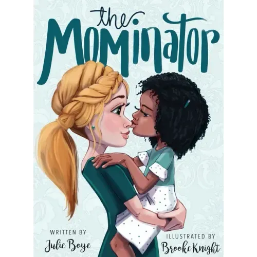 The Mominator