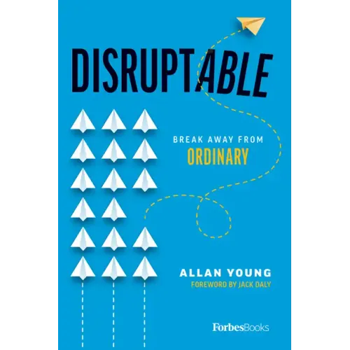 Disruptable: Break Away from Ordinary