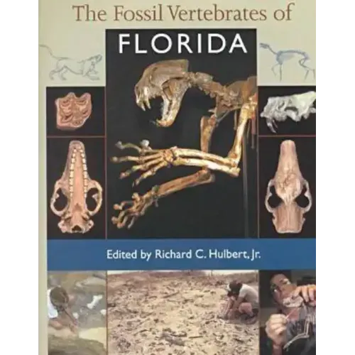 The Fossil Vertebrates of Florida