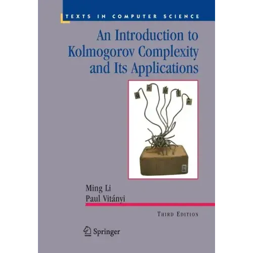 An Introduction to Kolmogorov Complexity and Its Applications