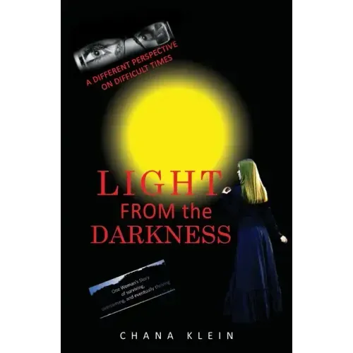 Light From The Darkness: A Different Perspective on Difficult Times