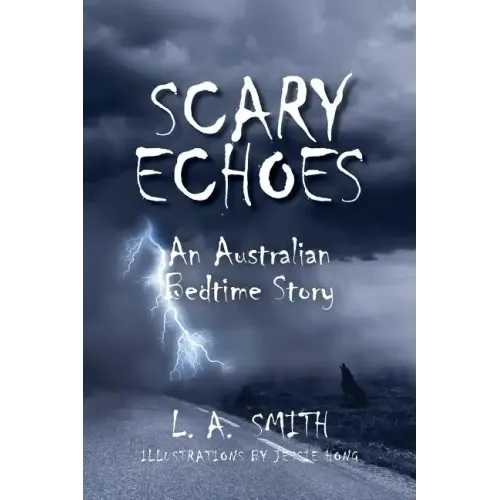 Scary Echoes: An Australian Bedtime Story