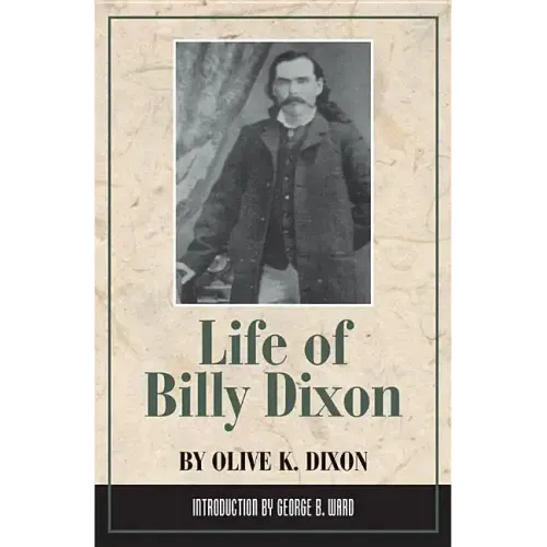 Life of Billy Dixon