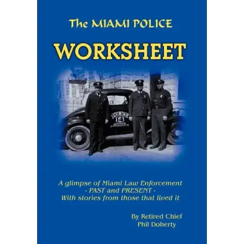 The Miami Police Worksheet
