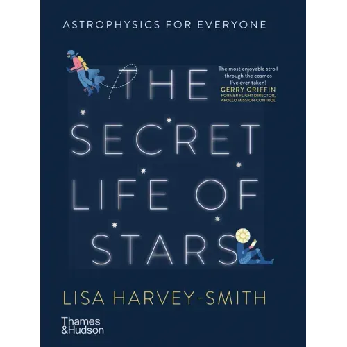 The Secret Life of Stars: Astrophysics for Everyone