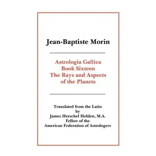 Astrologia Gallica Book 16
