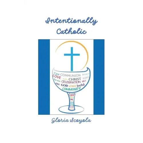 Intentionally Catholic
