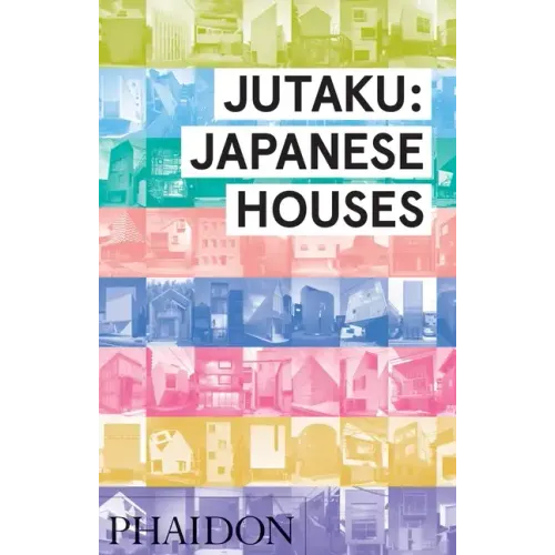 Jutaku: Japanese Houses