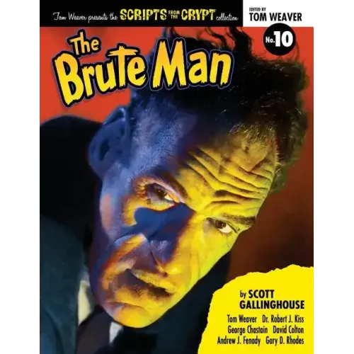 Scripts from the Crypt: The Brute Man
