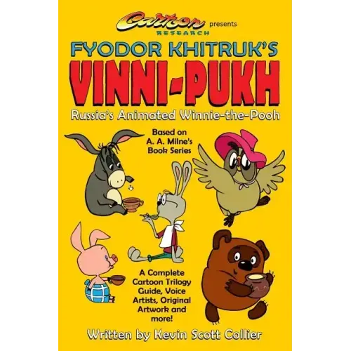 Russia's Winnie-The-Pooh: Fyodor Khitruk's Vinni-Pukh