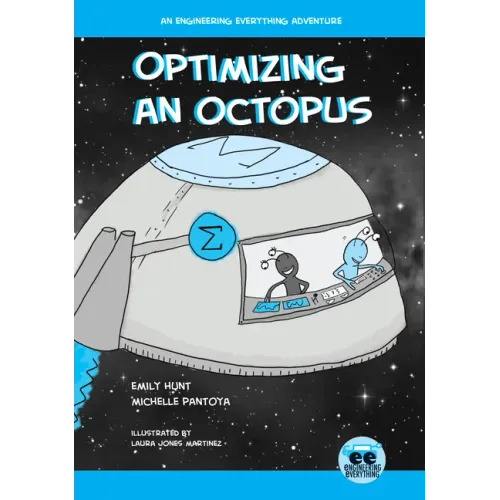 Optimizing an Octopus: An Engineering Everything Adventure