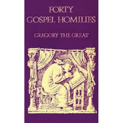 Forty Gospel Homilies: Volume 123