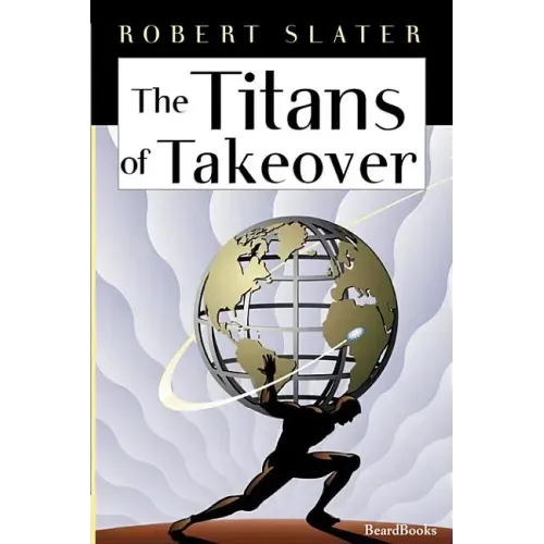 The Titans of Takeover