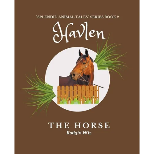 Havlen The Horse: The Last Race