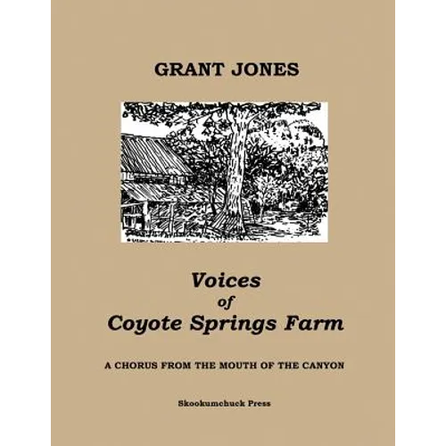 Voices of Coyote Springs Farm