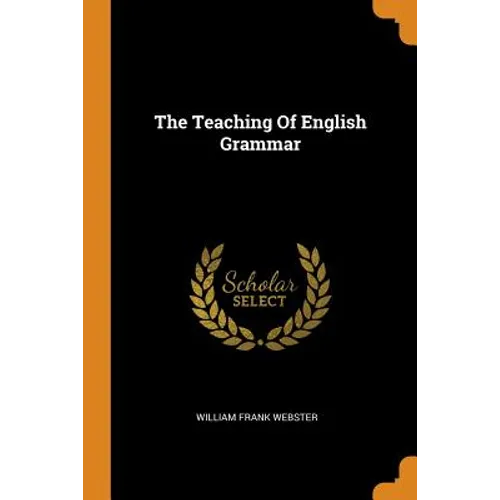 The Teaching Of English Grammar