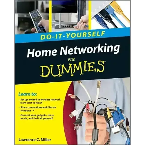Home Networking Do-It-Yourself for Dummies