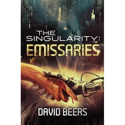 The Singularity: Emissaries