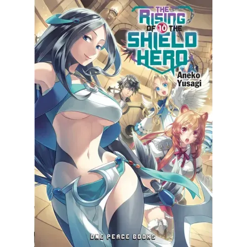 The Rising of the Shield Hero Volume 10