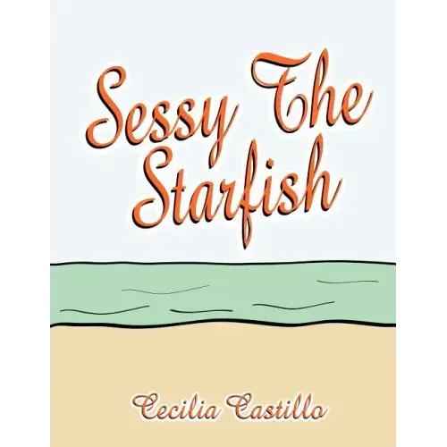 Sessy The Starfish