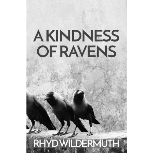 A Kindness of Ravens