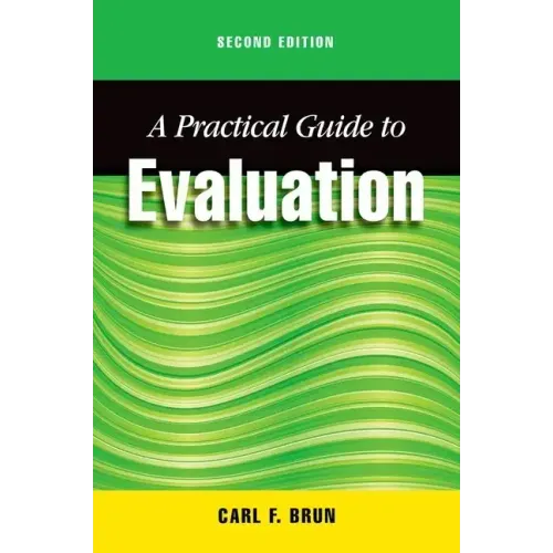 Practical Guide to Evaluation, Second Edition