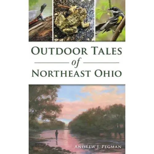 Outdoor Tales of Northeast Ohio