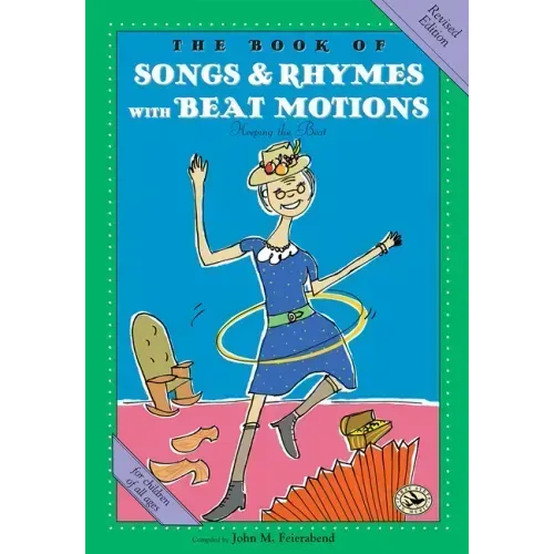 The Book of Songs & Rhymes with Beat Motions: Revised Edition