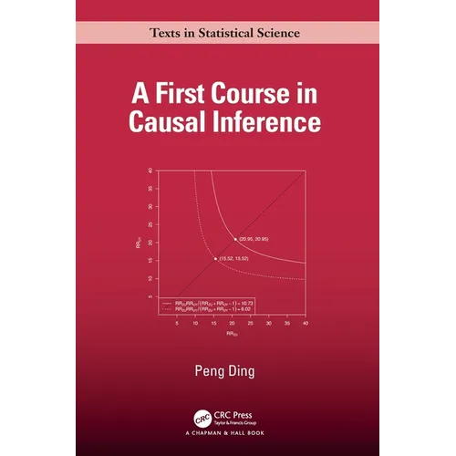 A First Course in Causal Inference