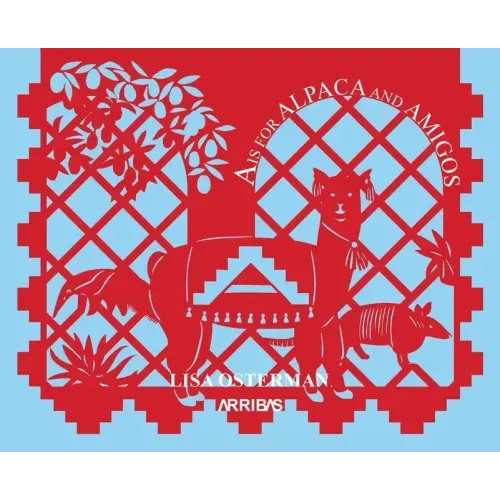 A is for Alpaca and Amigos